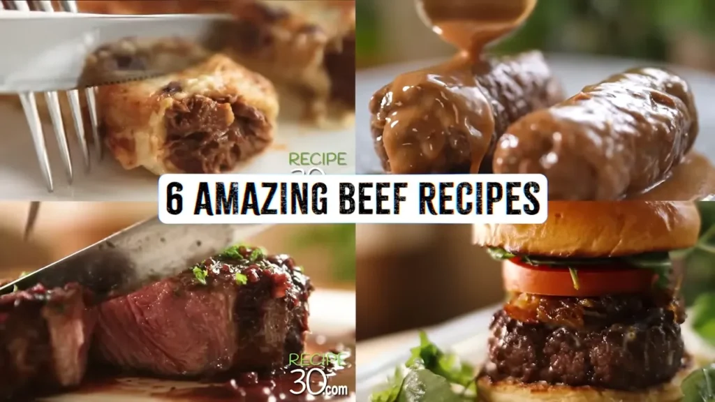 6 Amazing Beef Recipes You Need to Cook!